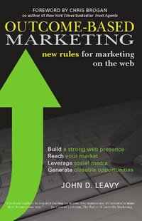 Abbildung von: Outcome-Based Marketing New Rules for Marketing on the Web - Entrepreneur Press