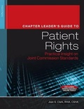 Cover: The Chapter Leader's Guide to Patient Rights - Hcpro, a Division of Simplify Compliance