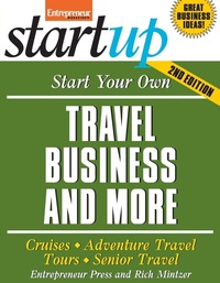 Abbildung von: Start Your Own Travel Business and More 2/E - Entrepreneur Press