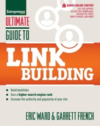 Abbildung von: Ultimate Guide to Link Building: How to Build Backlinks, Authority and Credibility for Your Website, and Increase Click Traffic and Search Ranking - Entrepreneur Press