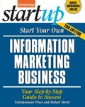 Cover: Start Your Own Information Marketing Business - Entrepreneur Press
