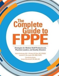Enlarge image Cover: The Complete Guide to Fppe - Hcpro, a Division of Simplify Compliance
