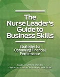 Cover: The Nurse Leader's Guide to Business Skills - Hcpro, a Division of Simplify Compliance