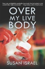 Cover: Over My Live Body - The Story Plant