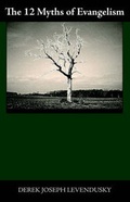 Cover: The 12 Myths of Evangelism - Elim Publishing
