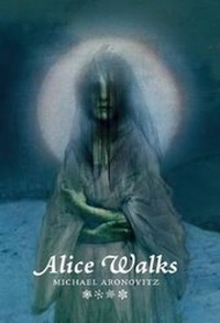 Enlarge image Cover: Alice Walks - Centipede Press