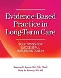 Cover: Evidence-Based Practice in Long-Term Care - Hcpro, a Division of Simplify Compliance