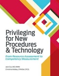 Cover: Privileging for New Procedures and Technology - Hcpro, a Division of Simplify Compliance