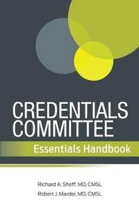 Enlarge image Cover: Credentials Committee Essentials Handbook - Hcpro, a Division of Simplify Compliance
