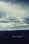 Cover: They're Calling You Home - Northern Illinois University Press