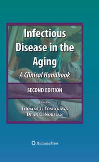 Enlarge image Cover: Infectious Disease in the Aging - Humana Press Inc.