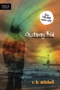 Enlarge image Cover: Castaway Kid - Focus on the Family