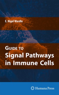Abbildung von: Guide to Signal Pathways in Immune Cells - Humana Press Inc.