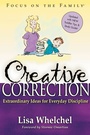 Cover: Creative Correction - Focus on the Family