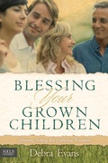 Cover: Blessing Your Grown Children - Focus on the Family