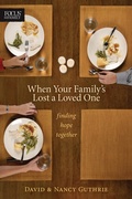 Cover: When Your Family's Lost a Loved One - Focus on the Family