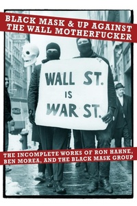 Abbildung von: Black Mask & Up Against The Wall MotherFucker - PM Press