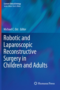 Abbildung von: Robotic and Laparoscopic Reconstructive Surgery in Children and Adults - Humana Press Inc.