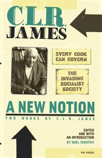 Abbildung von: New Notion, A: Two Works By C.l.r. James - PM Press