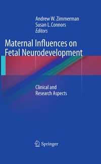 Enlarge image Cover: Maternal Influences on Fetal Neurodevelopment - Springer