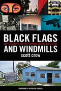 Cover: Black Flags And Windmills - PM Press
