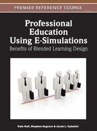 Enlarge image Cover: Professional Education Using E-Simulations - Business Science Reference
