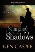 Cover: Standing in the Shadows - Bell Bridge Books