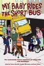 Cover: My Baby Rides the Short Bus - PM Press