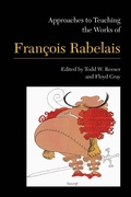 Cover: Approaches to Teaching the Works of Francois Rabelais - Modern Language Association of America
