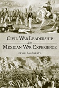 Cover: Civil War Leadership and Mexican War Experience - University Press of Mississippi