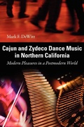 Cover: Cajun and Zydeco Dance Music in Northern California - University Press of Mississippi