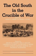 Cover: The Old South in the Crucible of War - University Press of Mississippi