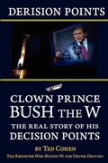 Cover: Derision Points -- Clown Prince Bush the W - Progressive Press