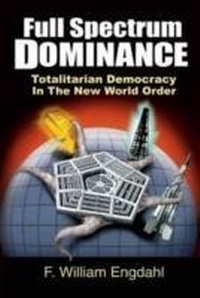 Enlarge image Cover: Full Spectrum Dominance - Progressive Press