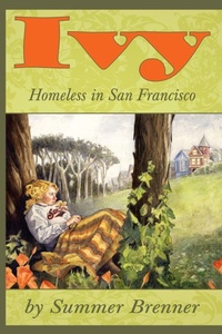 Enlarge image Cover: Ivy, Homeless in San Francisco - PM Press