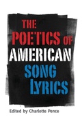 Cover: The Poetics of American Song Lyrics - University Press of Mississippi