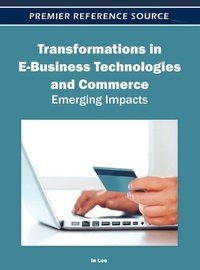 Enlarge image Cover: Transformations in E-Business Technologies and Commerce - Business Science Reference