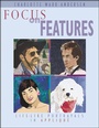 Cover: Focus on Features - C&T Publishing