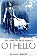 Cover: The Politics of Paul Robeson's Othello - University Press of Mississippi
