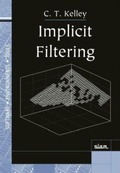 Cover: Implicit Filtering - Society for Industrial and Applied Mathematics (SIAM)