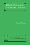 Cover: Elliptic Problems in Nonsmooth Domains - Society for Industrial and Applied Mathematics (SIAM)