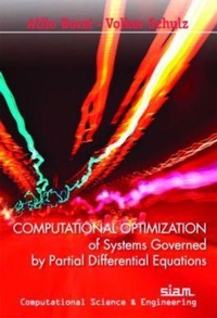 Enlarge image Cover: Computational Optimization of Systems Governed by Partial Differential Equations - Society for Industrial & Applied Mathematics,U.S.