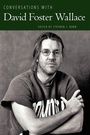 Cover: Conversations with David Foster Wallace - University Press of Mississippi