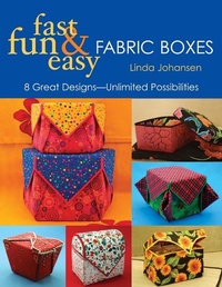 Enlarge image Cover: Fast, Fun & Easy Fabric Boxes - C&T Publishing