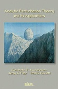 Cover: Analytic Perturbation Theory and Its Applications - Society for Industrial & Applied Mathematics,U.S.