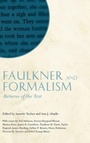 Cover: Faulkner and Formalism - University Press of Mississippi