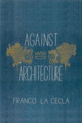 Cover: Against Architecture - PM Press