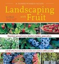 Cover: Landscaping with Fruit - Storey Publishing LLC