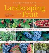 Enlarge image Cover: Landscaping with Fruit - Storey Publishing LLC