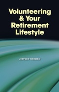 Cover: Volunteering & Your Retirement Lifestyle - Booklocker Inc.,US